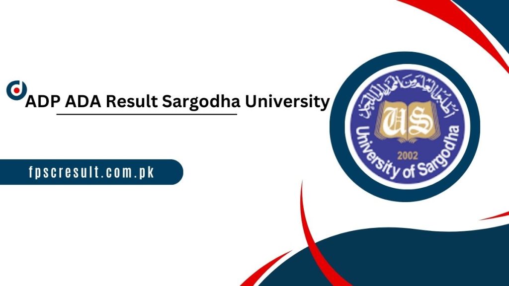 ADP ADA Result 2024 Sargodha University Check Online