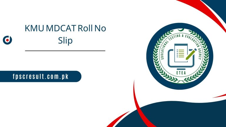 KMU MDCAT Roll No Slip 2024