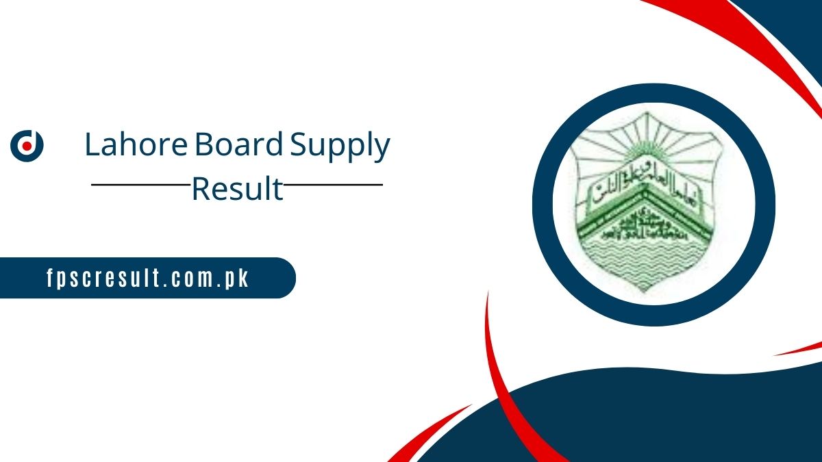 Lahore Board Supplementary Result 2025 [ Check Online ]