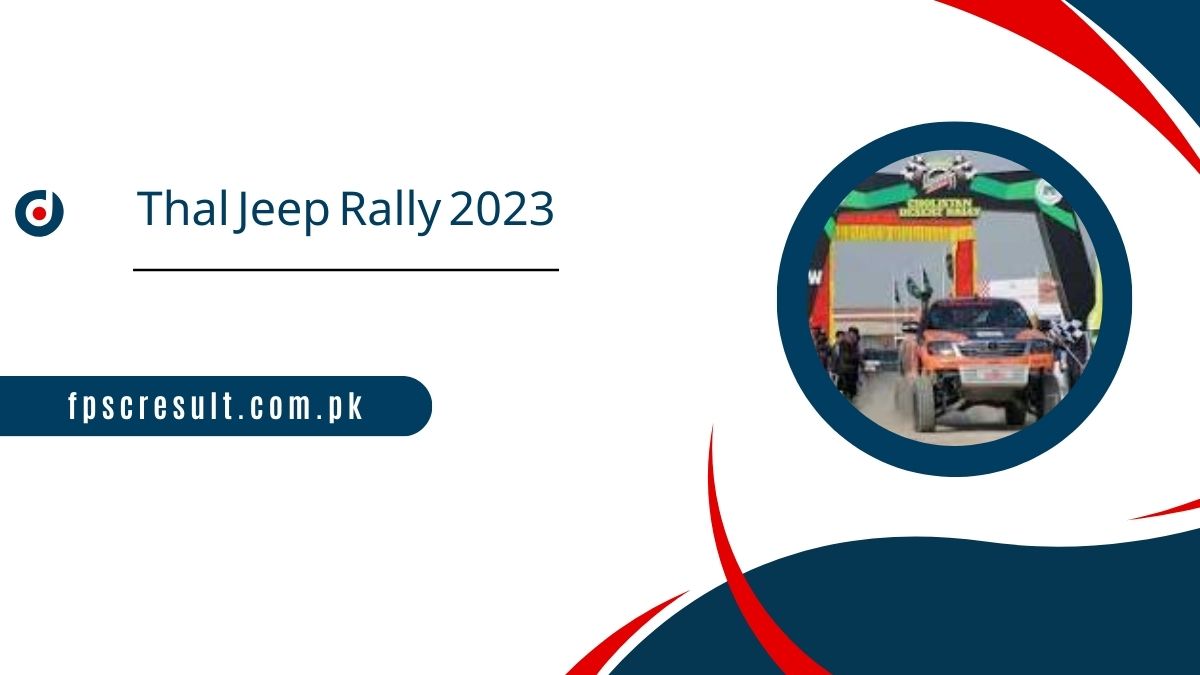 Thal Jeep Rally 2024 Schedule Final Result Announced