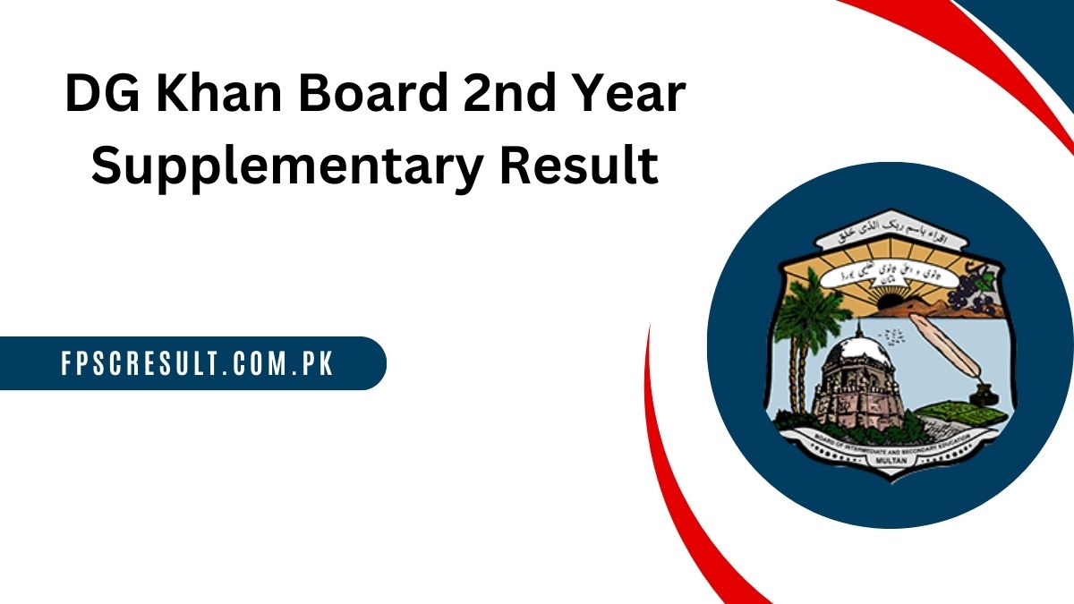 DG Khan Board 2nd Year Supplementary Result