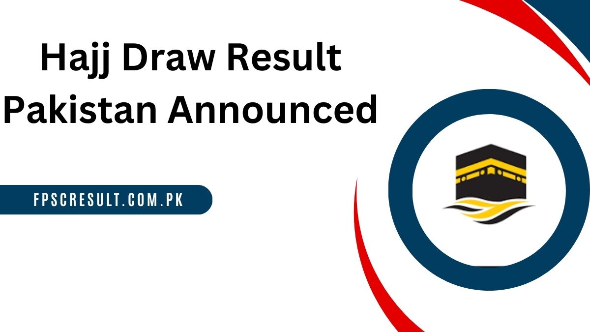 Hajj Draw Result Pakistan 