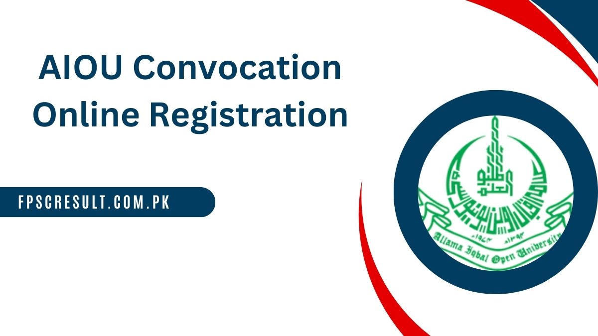 AIOU Convocation Online Registration 2024