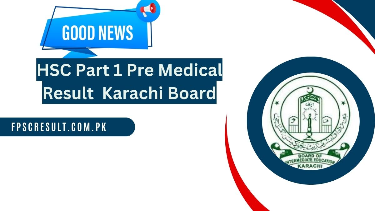 HSC Part 1 Pre Medical Result 2023 Karachi Board Check Online