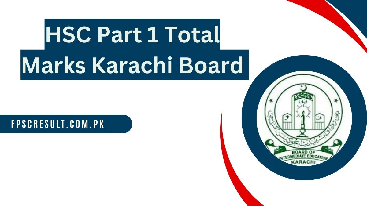 HSC Part 1 Total Marks 2023 Karachi Board [ BIEK Gazette ]