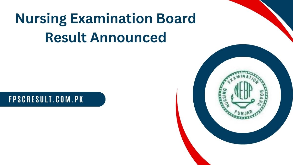 Nursing Examination Board Result 2024