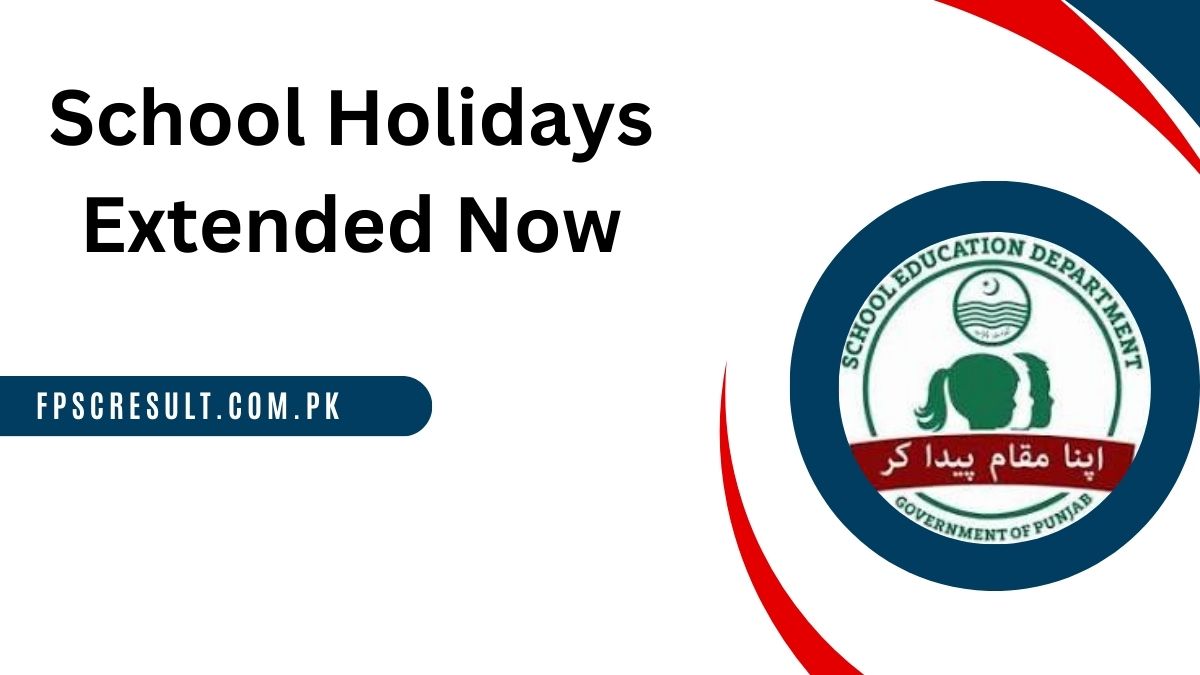 Schools Winter Holidays Extended till January 15 2024