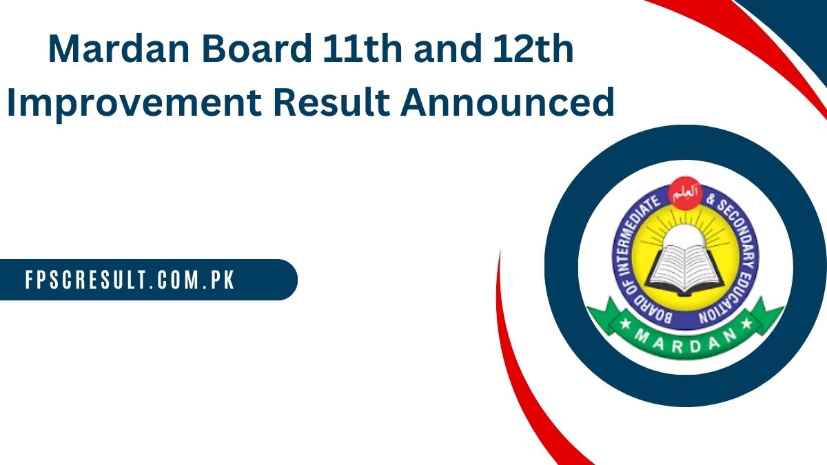 Mardan Board 11th and 12th Improvement Result 2024