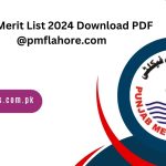 PMF Merit List 2024 Download PDF @pmflahore.com