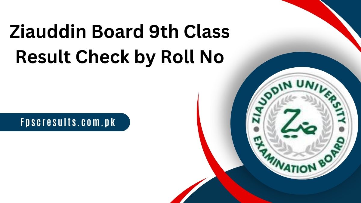 Ziauddin Board 9th Class Result 2024 Check by Roll No