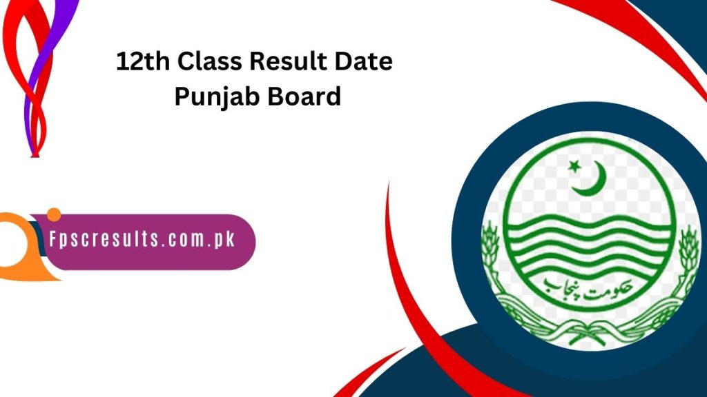 12th Class Result Date 2024 Punjab Board