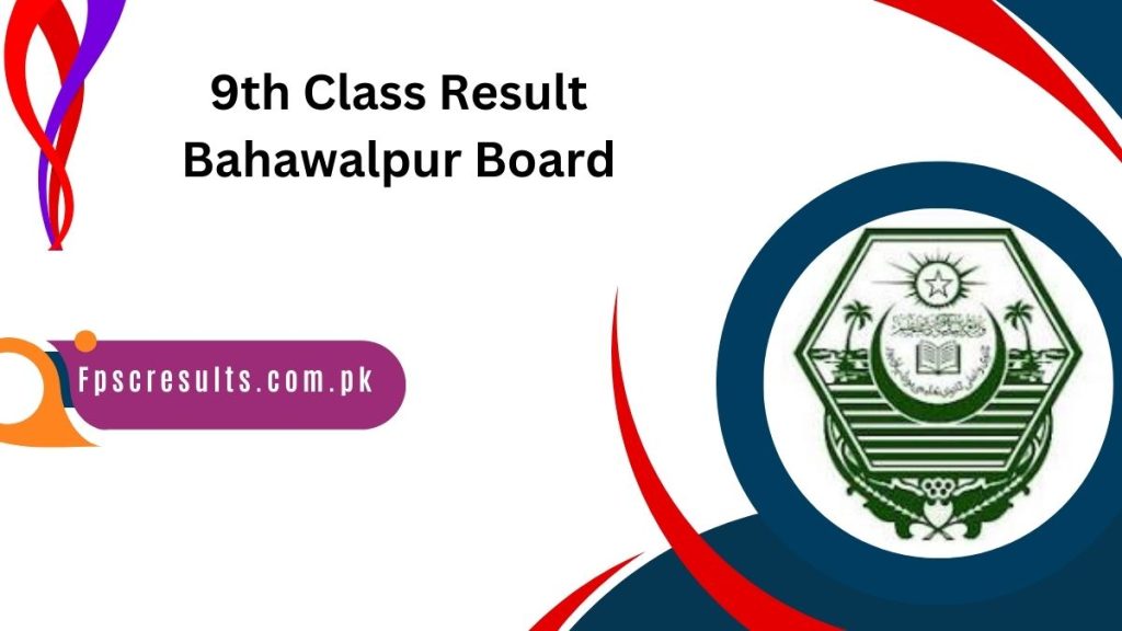 BISE Bahawalpur Board BWP 9th Class Result 2024