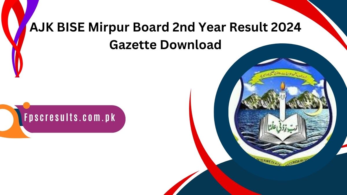 AJK BISE Mirpur Board 2nd Year Result 2024 Gazette Download