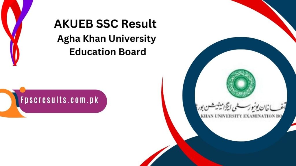 AKUEB SSC Part 1 and 2 Result 2024 Download PDF