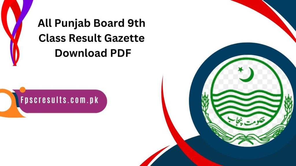 All Punjab Board 9th Class Result Gazette Download PDF 2025