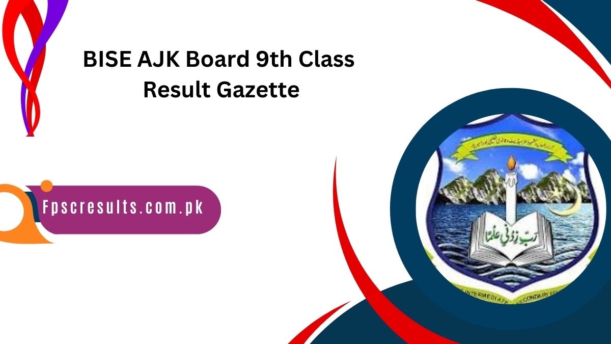 BISE AJK Board 9th Class Result Gazette