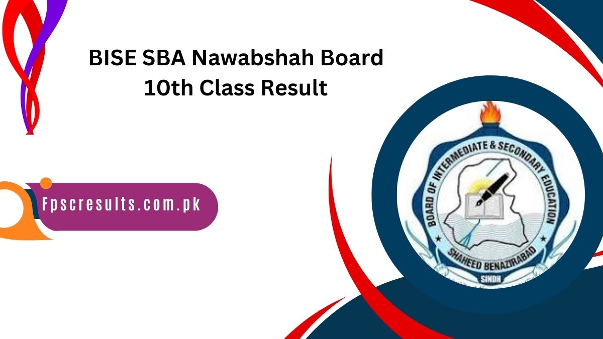 BISE SBA Nawabshah Board 10th Class Result 2024 Announced