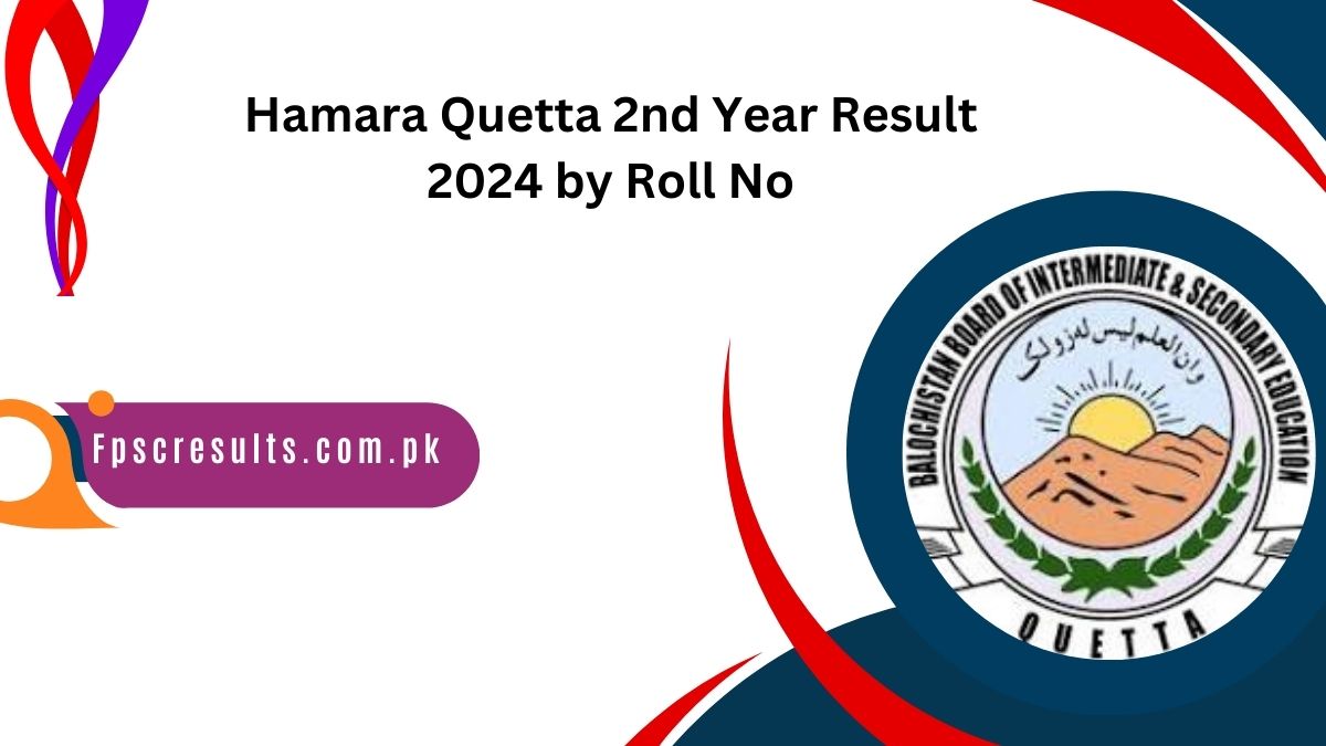 Hamara Quetta 2nd Year Result 2024 by Roll No [ 12th Class ]