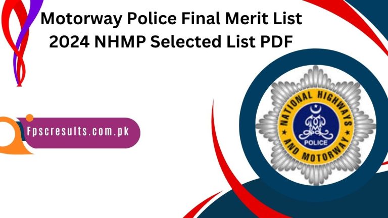 Motorway Police Final Merit List 2024 NHMP Selected List PDF