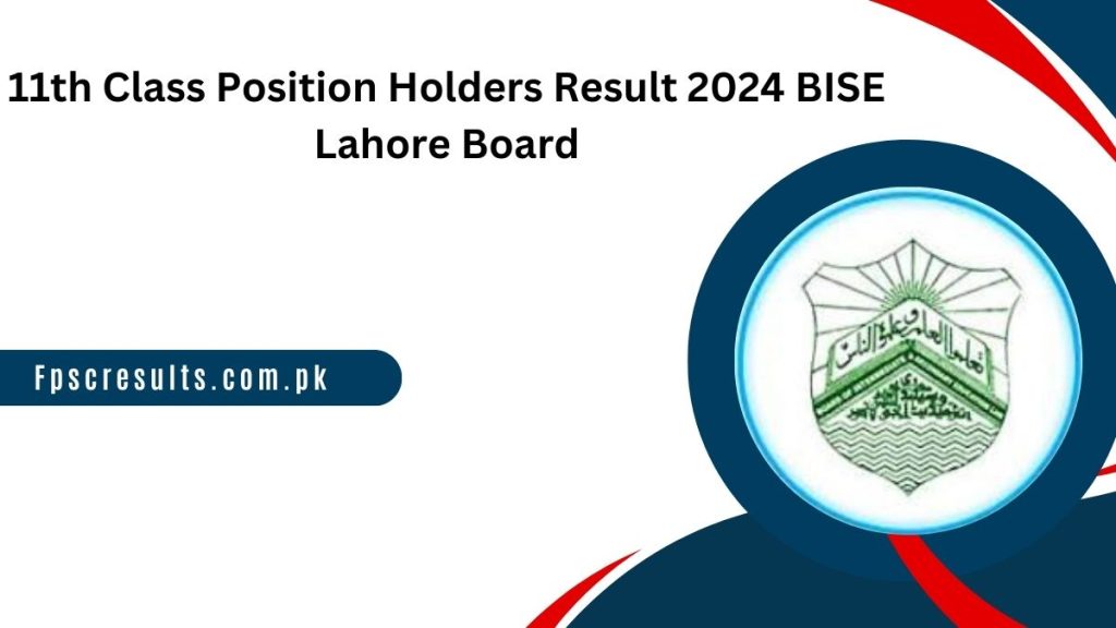 11th Class Position Holders Result 2024 BISE Lahore Board