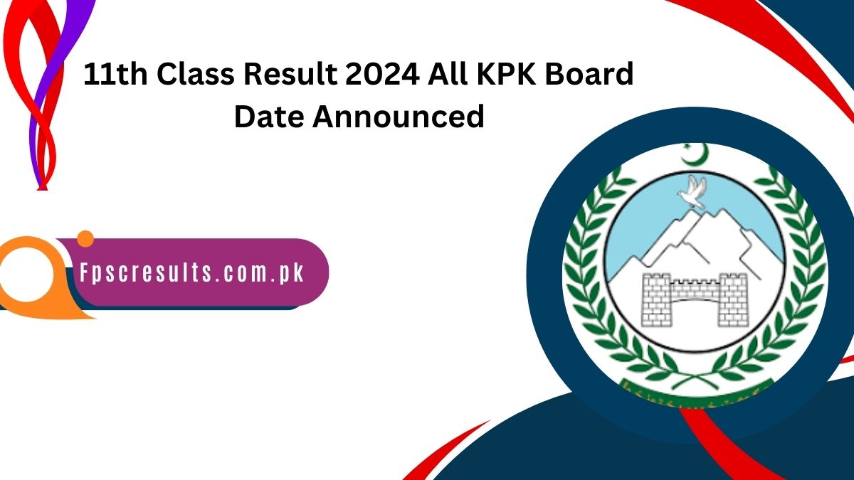 11th Class Result 2024 All KPK Board Date Announced