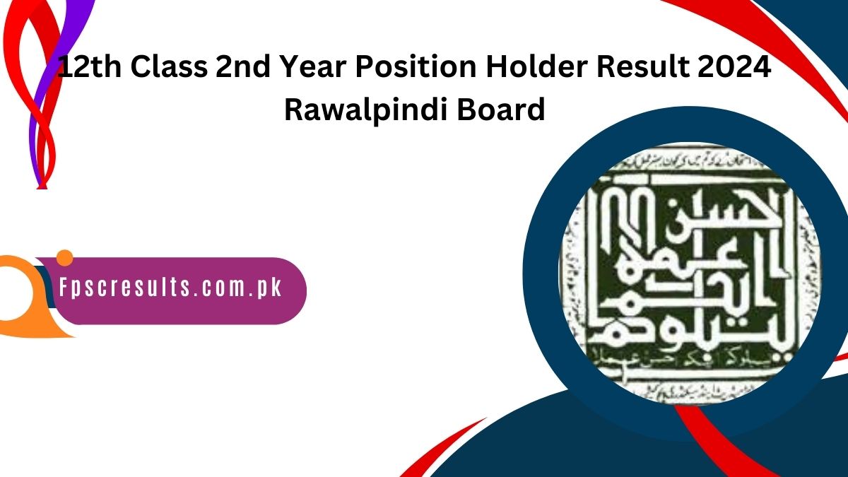 12th Class 2nd Year Position Holder Result 2024 Rawalpindi Board