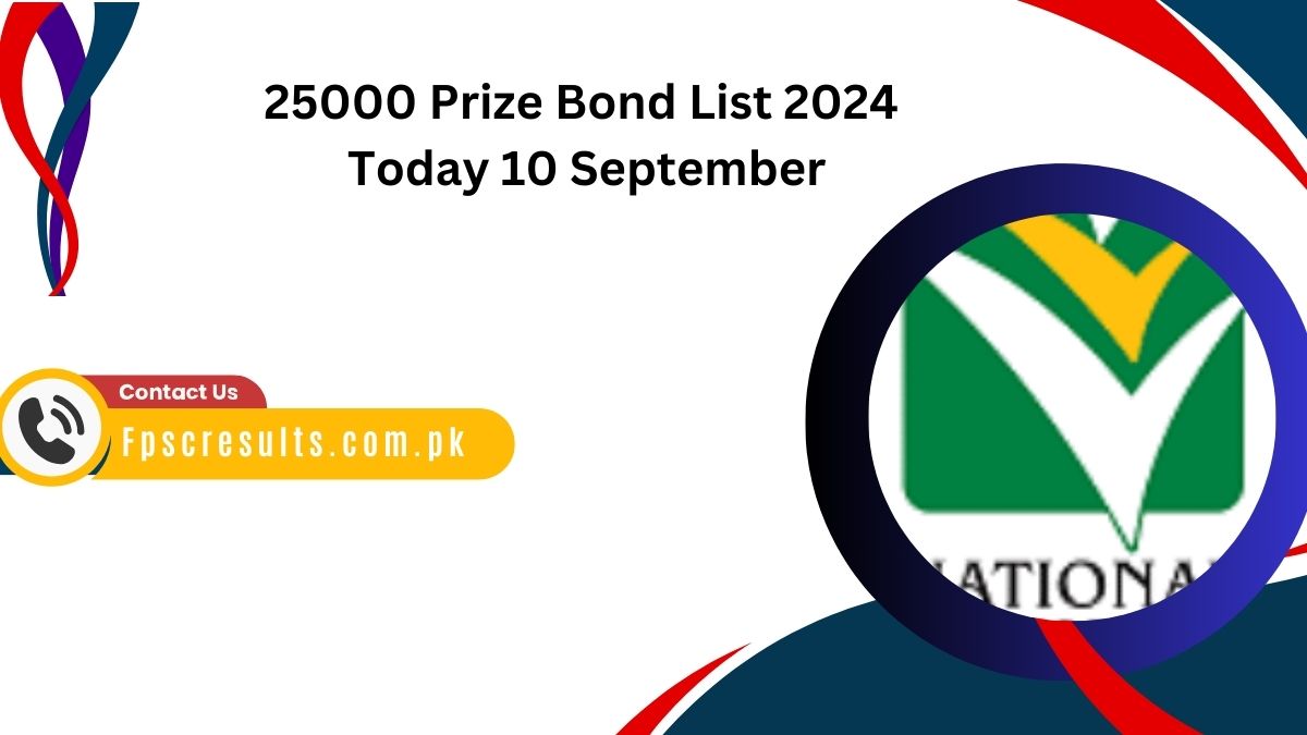 25000 Prize Bond List 2024 Today 10 September