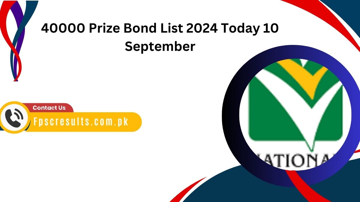 40000 Prize Bond List 2024 Today 10 September