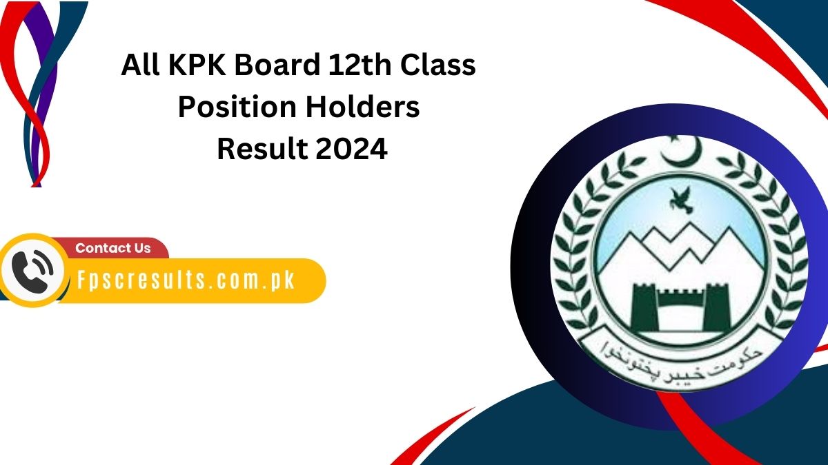 All KPK Board 12th Class Position Holders Result 2024