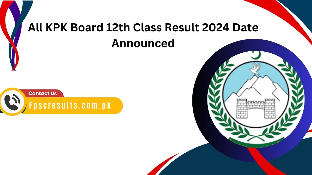 All KPK Board 12th Class Result 2024 Date Announced