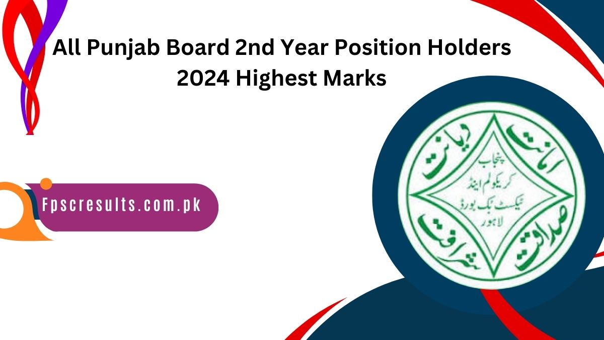 All Punjab Board 2nd Year Position Holders 2024 Highest Marks