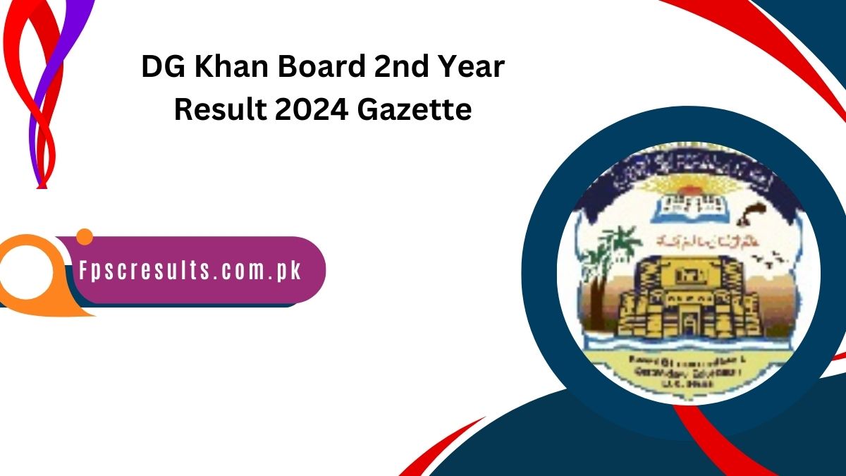 DG Khan Board 2nd Year Result 2024 Gazette