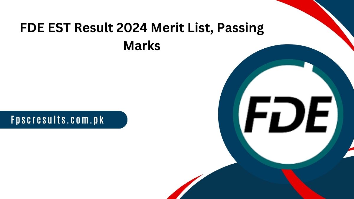 FDE EST Result 2024 Merit List, Passing Marks