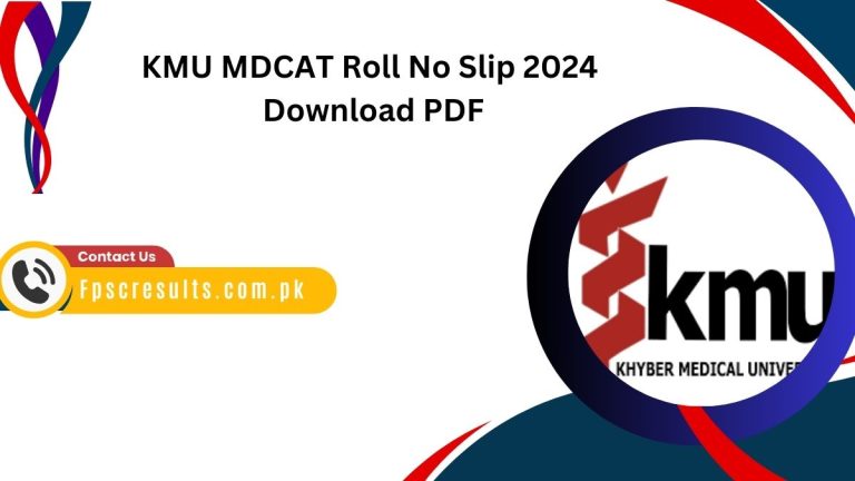 KMU MDCAT Roll No Slip 2024