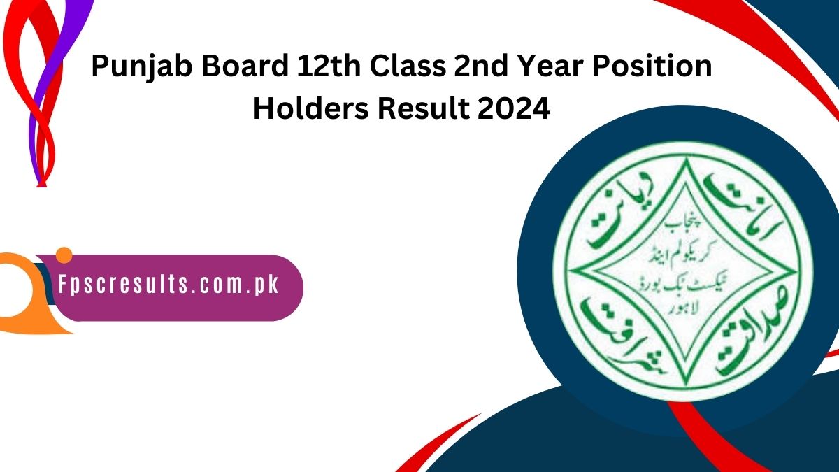 Punjab Board 12th Class 2nd Year Position Holders Result 2024