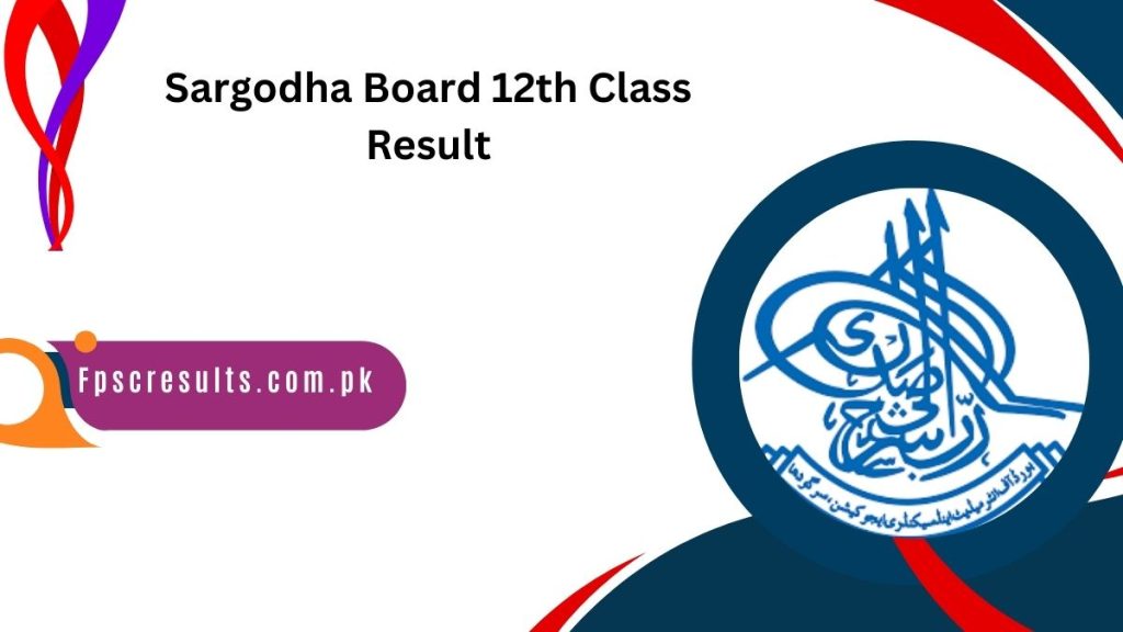 Sargodha Board 12th Class FA FSC ICS Result Gazette 2024