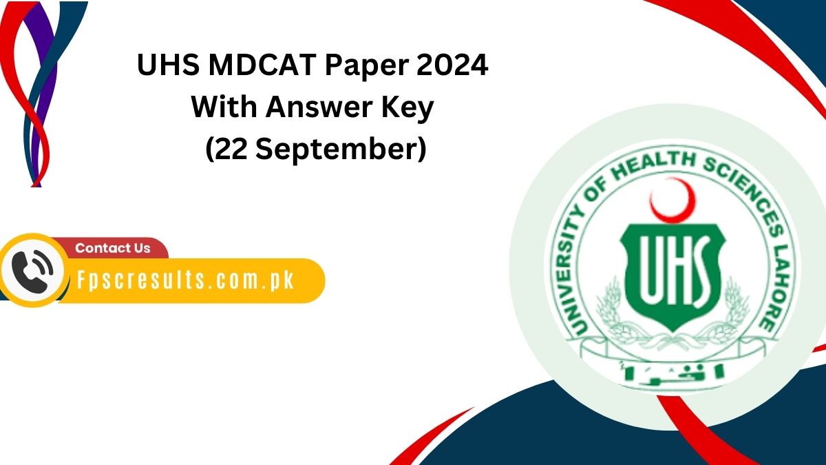 UHS MDCAT Paper 2024 With Answer Key (22 September)