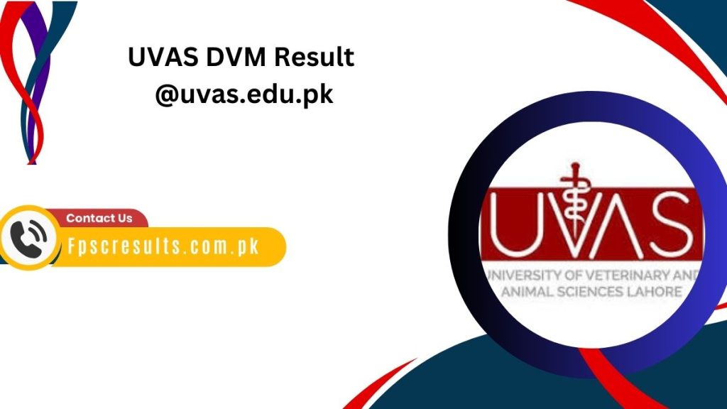 UVAS DVM Result 2024 @uvas.edu.pk