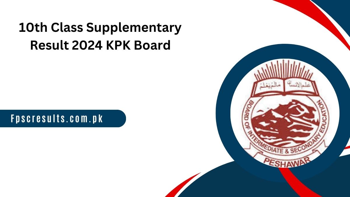 10th Class Supplementary Result 2024 KPK Board [ Link Out ]