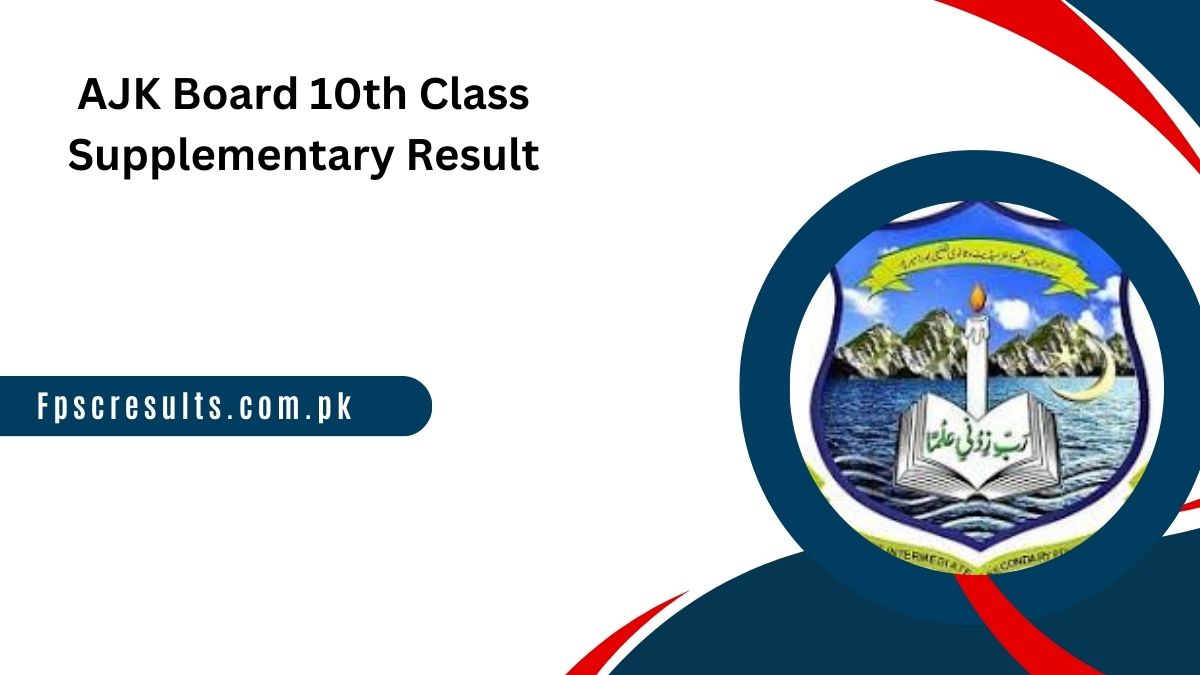 AJK Board 10th Class Supplementary Result 2024