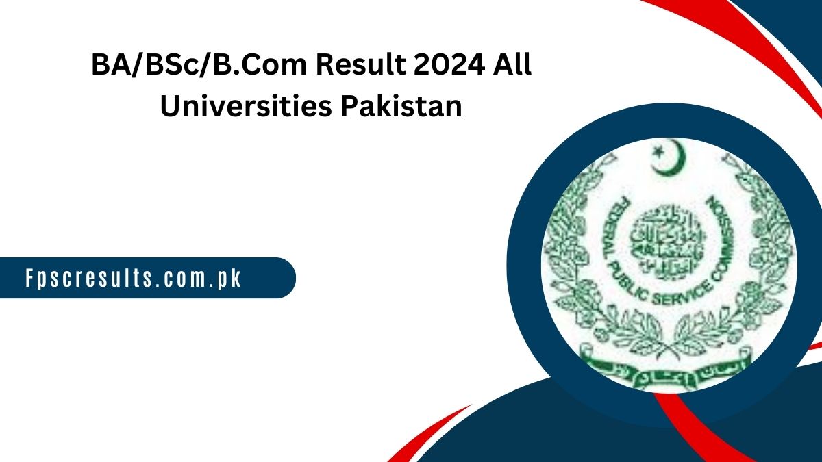 BA/BSc/B.Com Result 2024 All Universities Pakistan [ Link Out ]