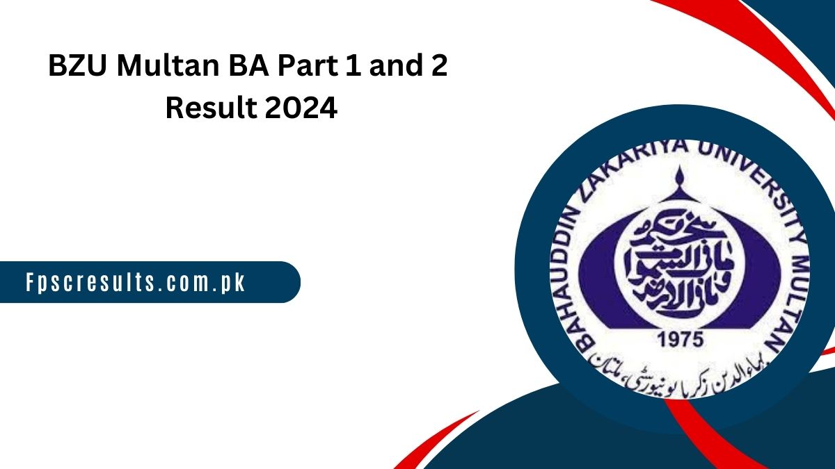 BZU Multan BA Part 1 and 2 Result 2024