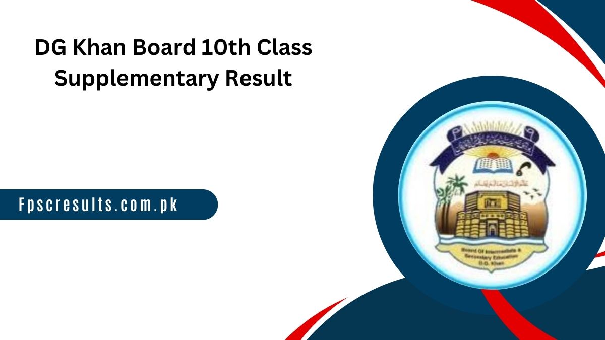 DG Khan Board 10th Class Supplementary Result 2024