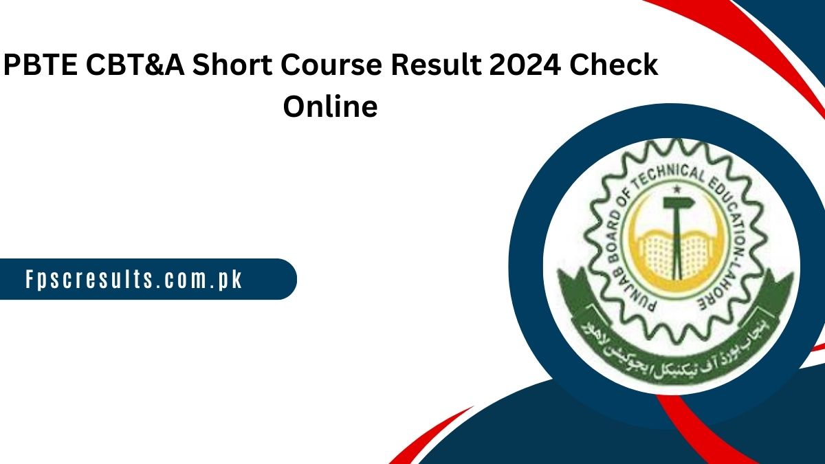 PBTE CBT&A Short Course Result 2024 Check Online