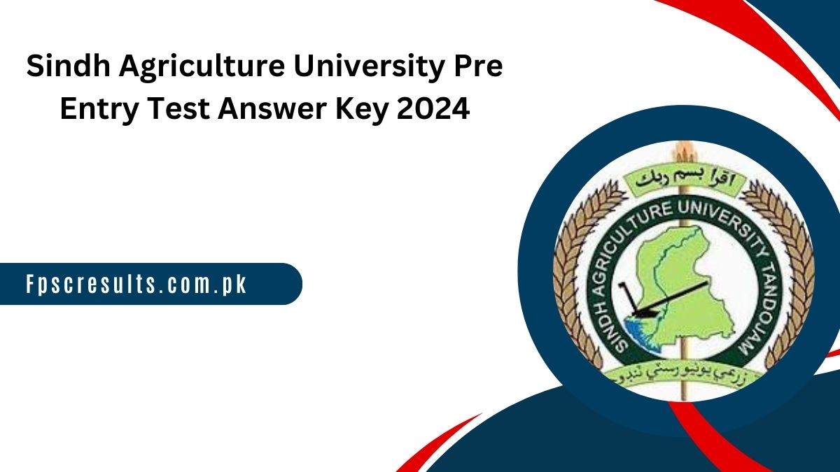 Sindh Agriculture University Pre Entry Test Answer Key 2024 13 October