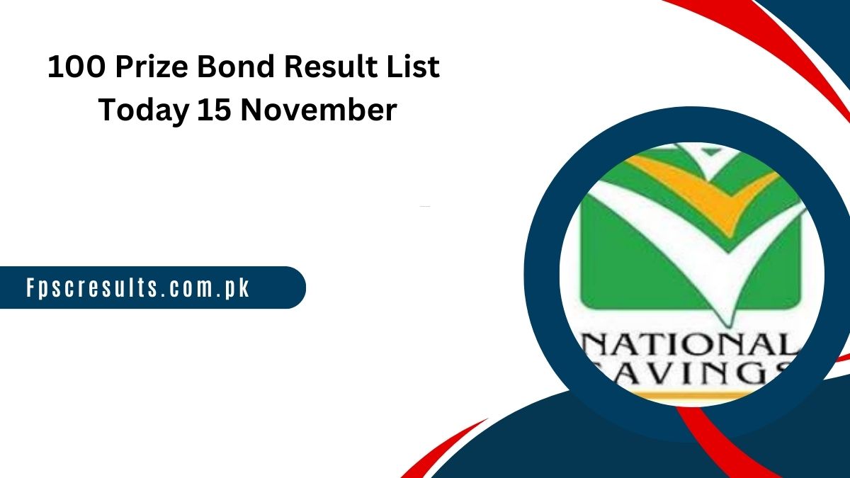 100 Prize Bond Result List 2024 Today15 November