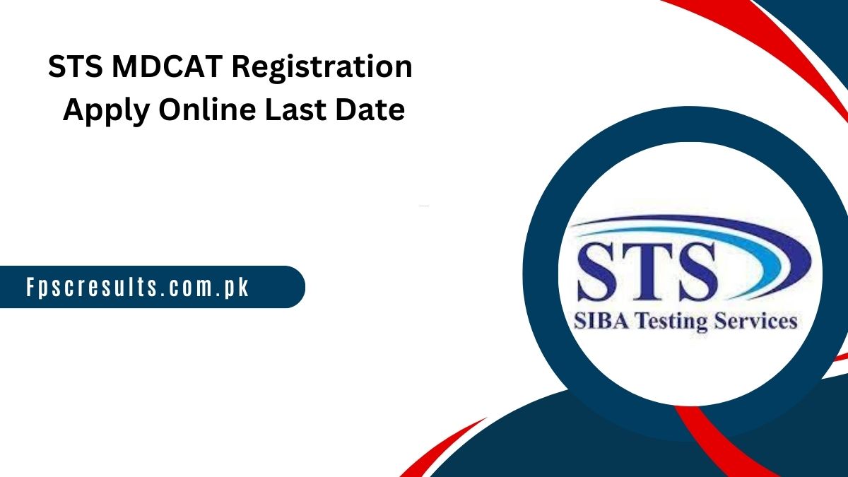 STS MDCAT Registration 2024 Apply Online Last Date