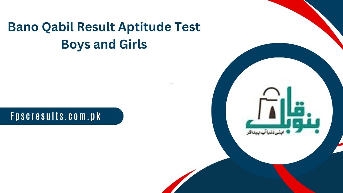 Bano Qabil Result 2025 4.0 Aptitude Test Boys and Girls