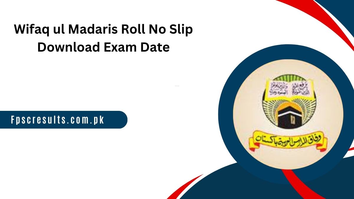 Wifaq ul Madaris Roll No Slip 2025 1446 Download Exam Date