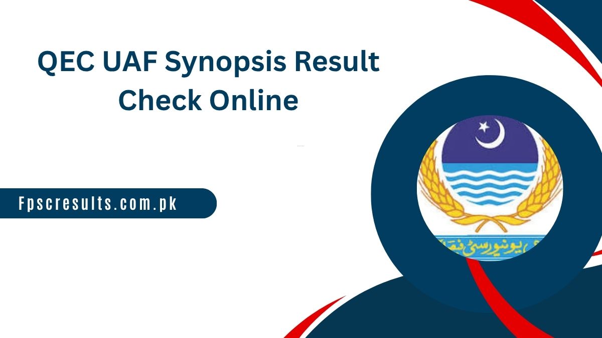 QEC UAF Synopsis Result 2025 Check Online [ Link Out ]
